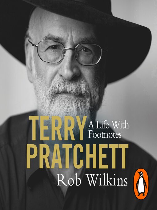 Title details for Terry Pratchett: A Life With Footnotes by Rob Wilkins - Wait list